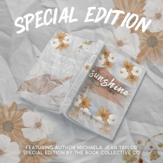 Special Edition Sunshine by Michaela Jean Taylor