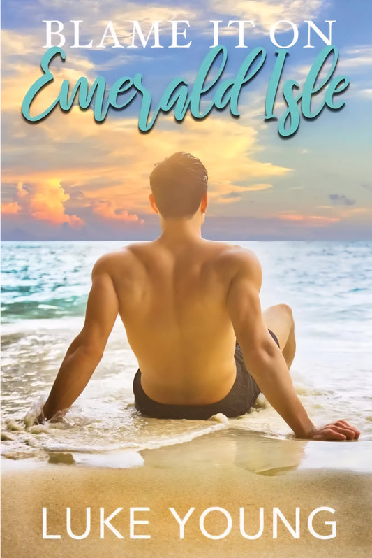 Blame It On Emerald Isle - Signed