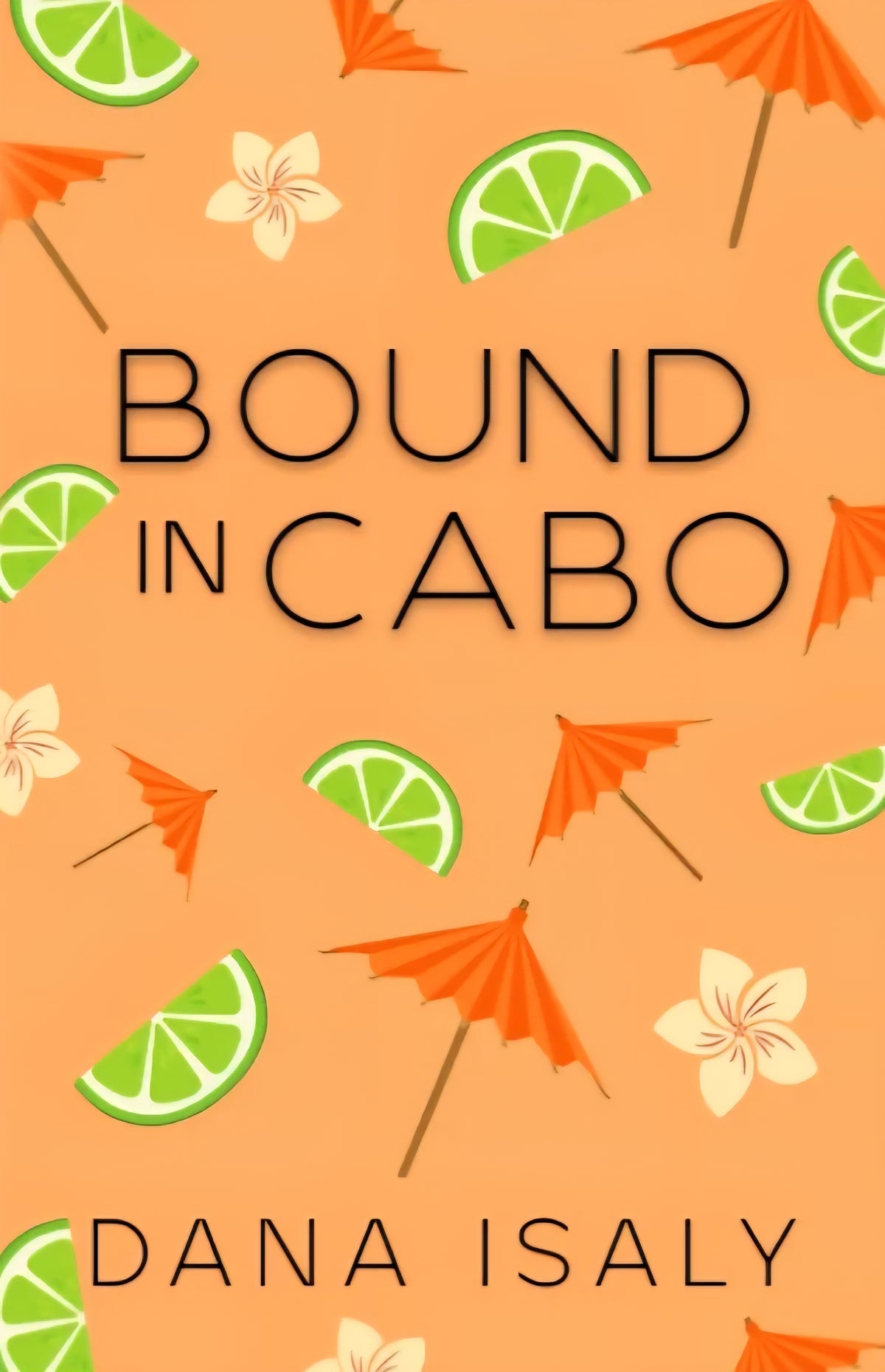 Bound in Cabo - Signed
