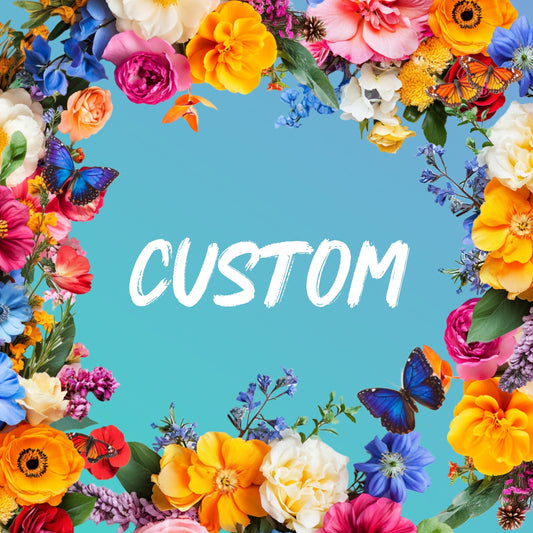 CUSTOM ORDER