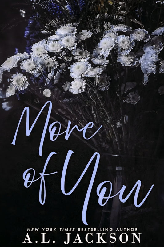 More of You (discreet) - Signed