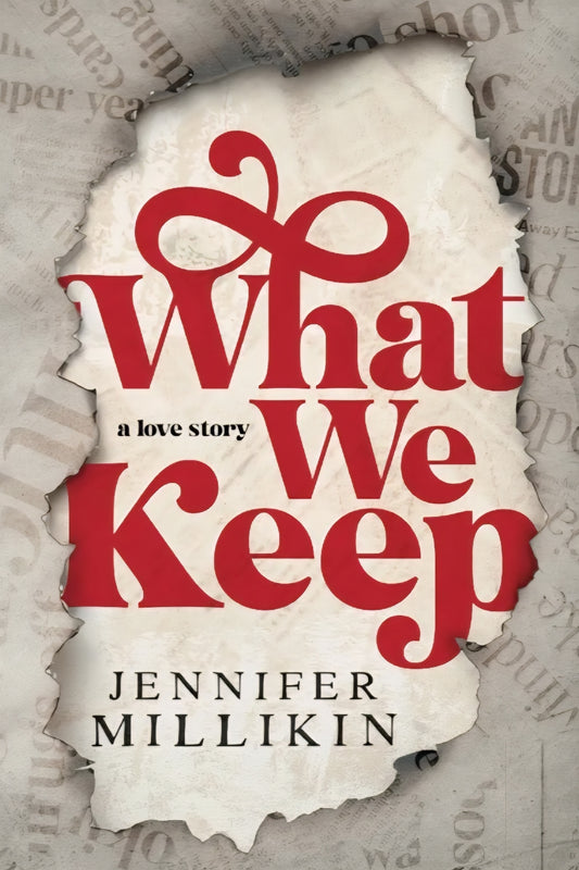 What We Keep - Signed