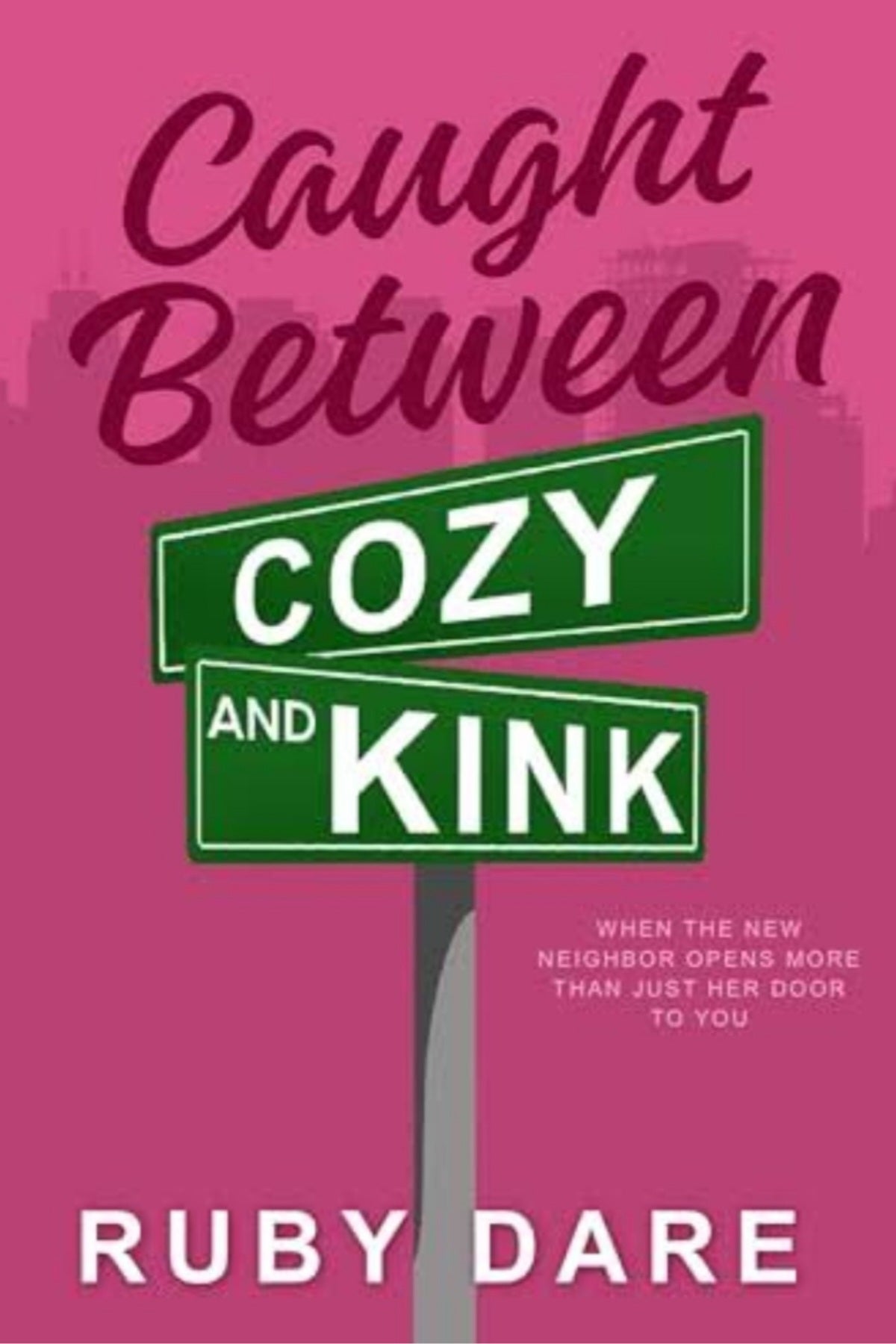 Cause Between Cozy and Kink - Signed