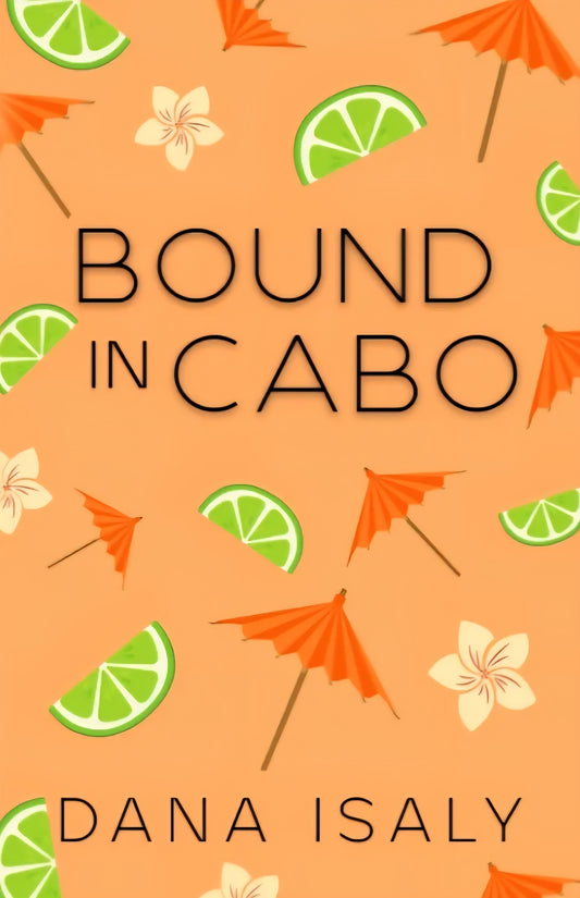 Bound in Cabo - Signed